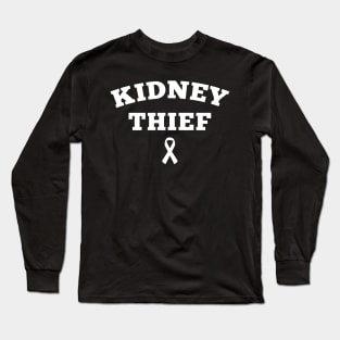 Kidney Thief Long Sleeve T-Shirt